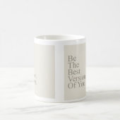 Be the Best Version of You – Motivational Coffee M コーヒーマグカップ (中央)