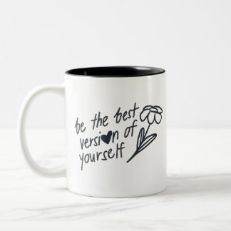 Be the Best Version of Yourself Motivational  ツートーンマグカップ