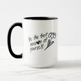 Be the Best Version of Yourself Motivational  マグカップ