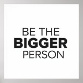 Be The Bigger Person ポスター (正面)
