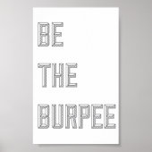 Be The Burpee - Vertical Poster ポスター (正面)