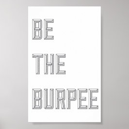 Be The Burpee - Vertical Poster ポスター