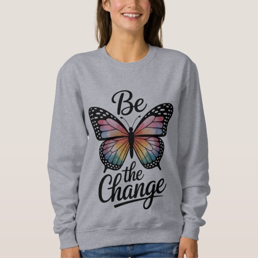 Be the Change スウェットシャツ (正面)