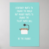 Be the change! Badezimmer ポスター (正面)