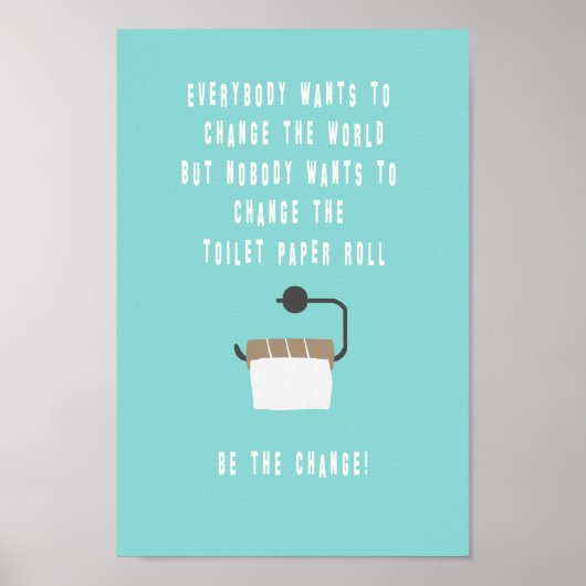 Be the change! Badezimmer ポスター (正面)