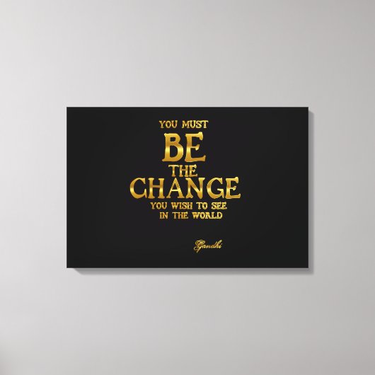 Be The Change - Gandhiアクショ感動的ン引用文 キャンバスプリント (正面)