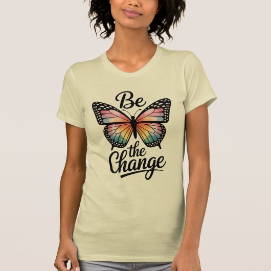 Be the Change  Tシャツ (正面)