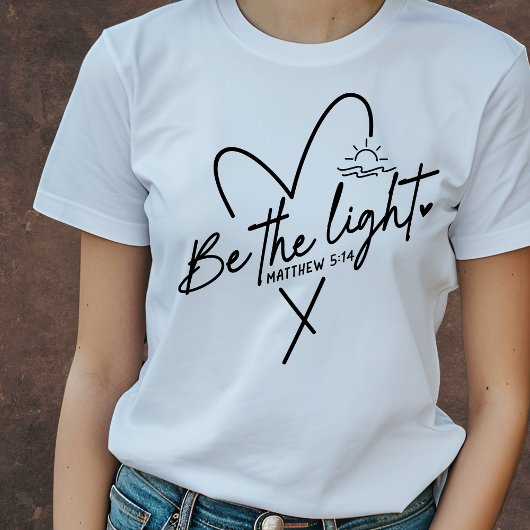 Be the Light | 聖書の詩 Tシャツ