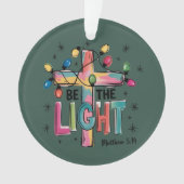 Be The Light Christmas Christian Cross Xmas Bible  オーナメント (正面)