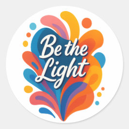 Be the Light Inspirational Colorful Typography Des ラウンドシール