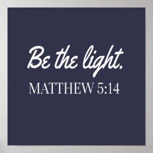 Be The Light Mathew 5:14聖書の聖句 ポスター