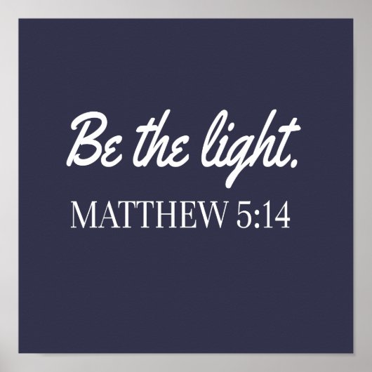 Be The Light Mathew 5:14聖書の聖句 ポスター (正面)