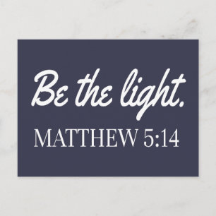Be The Light Mathew 5:14聖書の聖句 ポストカード