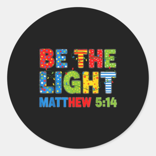Be The Light Matthew 5 14  ラウンドシール (正面)