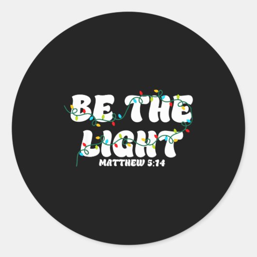 Be The Light Matthew 5_14 Christian Merry Christma ラウンドシール (正面)