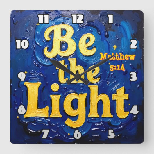 Be the Light Matthew 5:14 in Textured Blue スクエア壁時計 (正面)