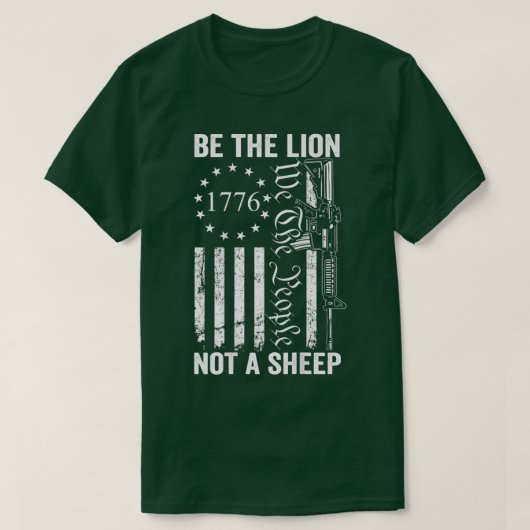 Be The Lion Not A Sheep - Pro Gun 2nd Amendment AR Tシャツ (デザイン正面)