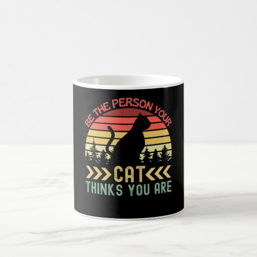 Be The Person Your Cat Thinks You Are コーヒーマグカップ (中央)
