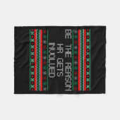 Be The Reason Hr Gets Involved Office Ugly Christm フリースブランケット (正面(横))
