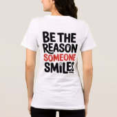 Be The Reason Someone Smiles Playful Typography トライブレンドTシャツ (裏面)