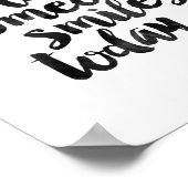 Be The Reason Someone Smiles Today ポスター (角)