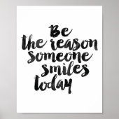 Be The Reason Someone Smiles Today ポスター (正面)