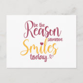 Be the reason someone smiles today ポストカード (正面)