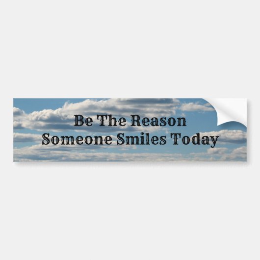 Be The Reason Someone Smiles Today Bumper Sticker バンパーステッカー (正面)