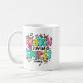 Be The Reason Someone Smiles Today Kind Sitive Aff コーヒーマグカップ (左)