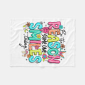 Be The Reason Someone Smiles Today Mental Health  フリースブランケット (正面(横))