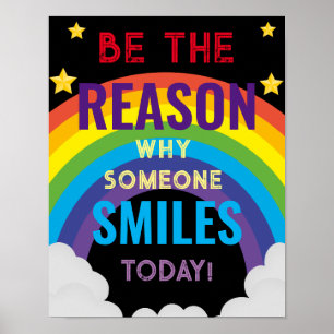 Be the reason why someone smiles today classroom ポスター