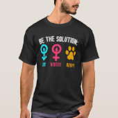 Be The Solution Spay Neuter Adopt Animal Tシャツ (正面)