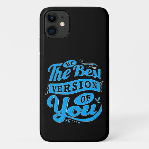 Be The Version 最高の Of Youの引用文 iPhone 11 ケース