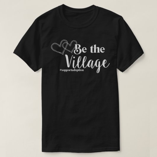 Be the Village #SupportAdoption Adoption Rocks Tシャツ (デザイン正面)
