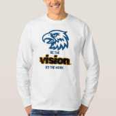Be The Vision Do The Work Tシャツ (正面)