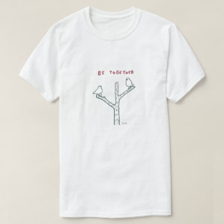 BE TOGETHER Tシャツ