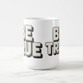 Be True Message  コーヒーマグカップ (中央)