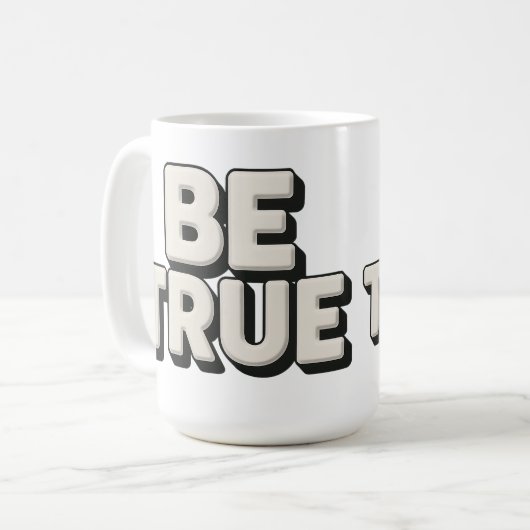 Be True Message  コーヒーマグカップ (正面左)