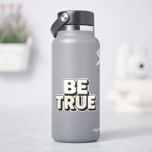 Be True Message 