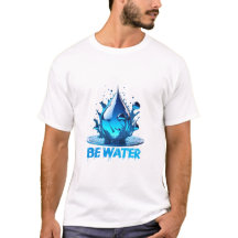 「Be Water」ドロップデザイン 高品質