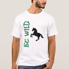 Be Wild – Strong Decorative Horse Design Inspiring Tシャツ