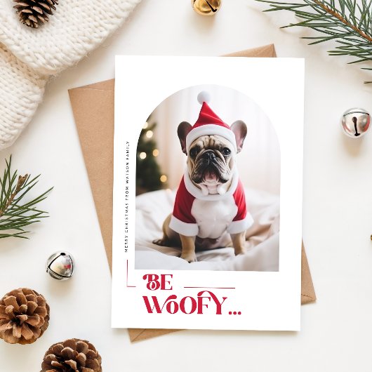 Be Woofy Funny Dog Pet Arch Photo Christmas シーズンカード