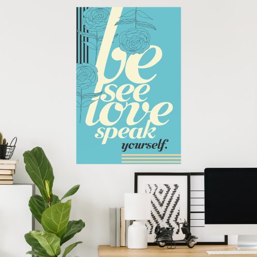 Be You ポスター (ホームオフィス)