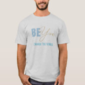 Be You 4 Men Tシャツ (正面)