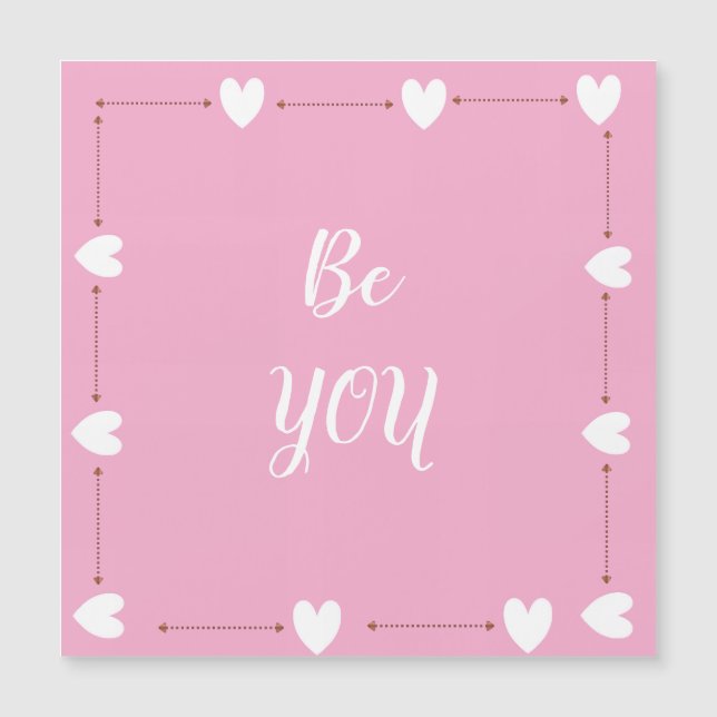Be You Magnet – Pink Self Love Magnetic Card (正面)