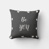 Be You Pillow – Minimal Quote Throw Pillow クッション (正面)