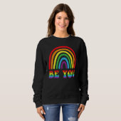 BE YOU Rainbow LGBT Flag Gay Pride Month Lesbian スウェットシャツ (正面フル)