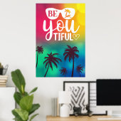 Be You Ritful Waterカラーおもしろい引用文 ポスター (ホームオフィス)