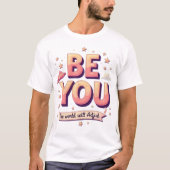 Be You Tシャツ (正面)