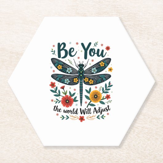 Be You The World Will Adjust - Dragonfly ペーパーコースター (正面)